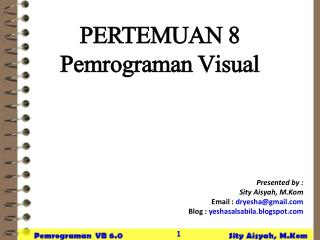 PERTEMUAN 8 Pemrograman Visual