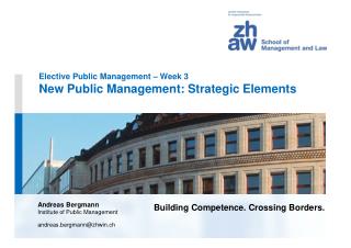 Elective Public Management – Week 3 New Public Management: Strategic Elements