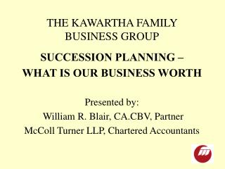 THE KAWARTHA FAMILY BUSINESS GROUP