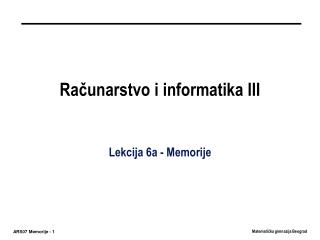 Računarstvo i informatika III