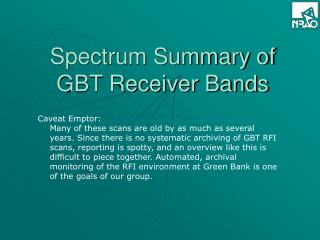 Spectrum Summary of GBT Receiver Bands