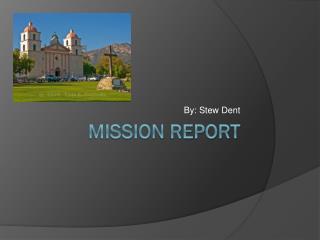 Mission Report