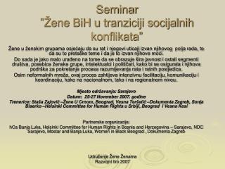 Seminar ”Žene BiH u tranziciji socijalnih konflikata”