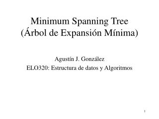 Minimum Spanning Tree (Árbol de Expansión Mínima)