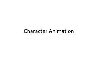 Character Animation