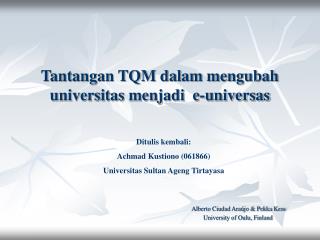Tantangan TQM dalam mengubah universitas menjadi e-universas