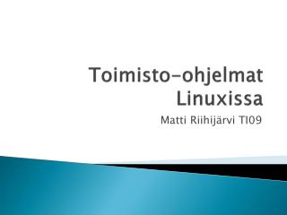 Toimisto-ohjelmat Linuxissa