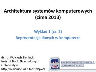 Architektura systemów komputerowych (zima 2013)