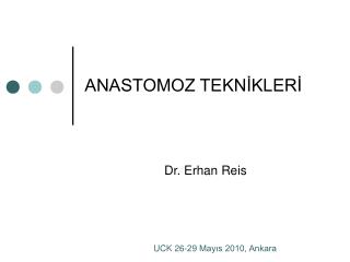 ANASTOMOZ TEKNİKLERİ