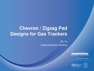 Chevron / Zigzag Pad Designs for Gas Trackers