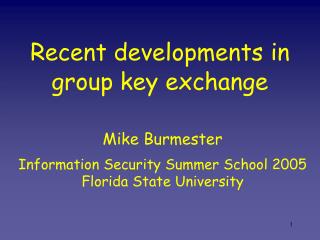 Recent developments in group key exchange