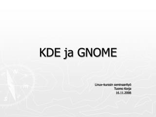 KDE ja GNOME