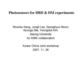  Photosensors for DBD &amp; DM experiments