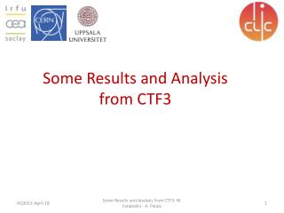 Some Results and Analysis from CTF3