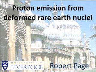 Proton emission from deformed rare earth nuclei