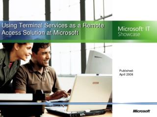 Using Terminal Services as a Remote Access Solution at Microsoft