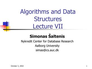 Algorithms and Data Structures Lecture VII