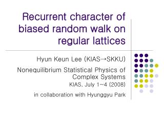 Recurrent character of biased random walk on regular lattices
