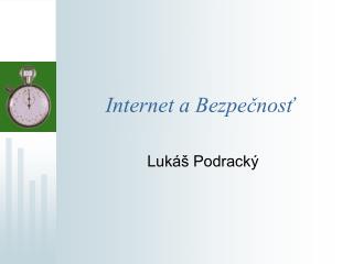 Internet a Bezpečnosť
