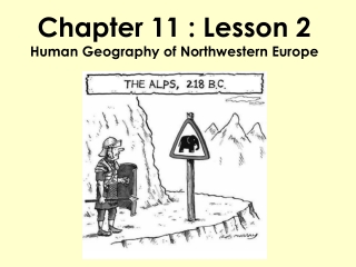 Chapter 11 : Lesson 2 Human Geography of Northwestern Europe