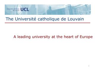 The Université catholique de Louvain