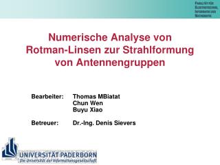 Numerische Analyse von Rotman-Linsen zur Strahlformung von Antennengruppen