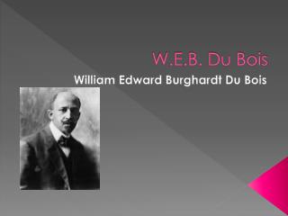 W.E.B. Du Bois