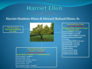 Harriet Ellen 7/13/1906 – 10/30/1989