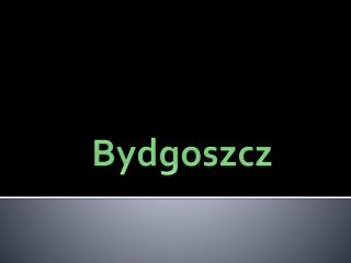 Bydgoszcz