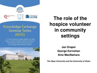 The role of the hospice volunteer in community settings