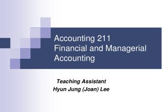 Accounting 211 Financial and Managerial Accounting