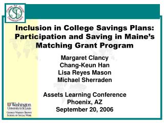 Inclusion in College Savings Plans: Participation and Saving in Maine’s Matching Grant Program