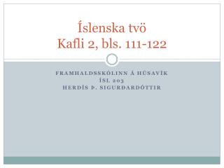 Íslenska tvö Kafli 2, bls. 111-122