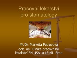 Pracovní lékařství pro stomatology