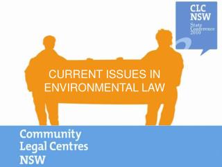 CURRENT ISSUES IN ENVIRONMENTAL LAW