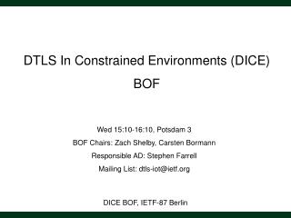 DICE BOF, IETF-87 Berlin