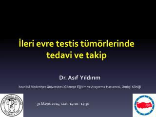 İ leri evre testis tümörlerinde tedavi ve takip