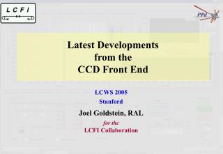 Latest Developments from the CCD Front End