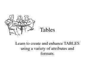 Tables