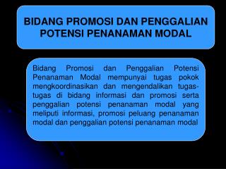 BIDANG PROMOSI DAN PENGGALIAN POTENSI PENANAMAN MODAL