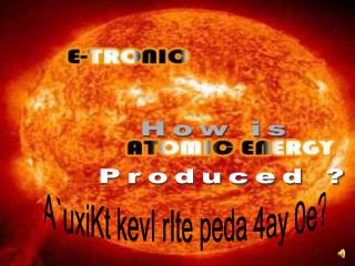 A`uxiKt kevI rIte peda 4ay 0e?