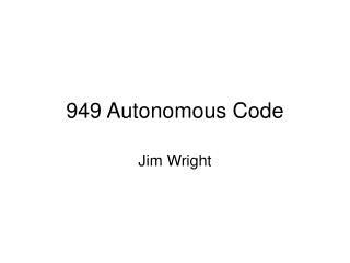 949 Autonomous Code
