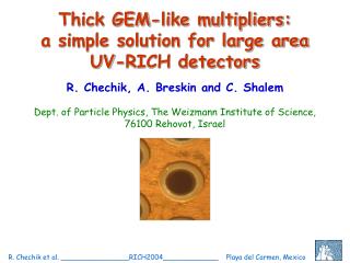 Thick GEM-like multipliers: a simple solution for large area UV-RICH detectors