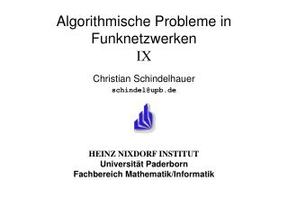 Algorithmische Probleme in Funknetzwerken IX