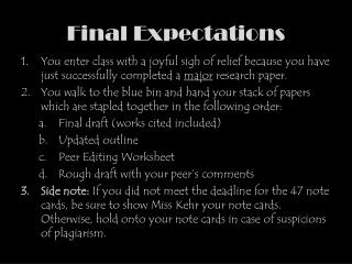 Final Expectations