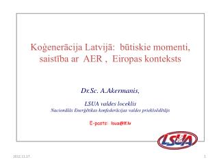 Koģenerācija Latvijā: būtiskie momenti, saistība ar AER , Eiropas konteksts