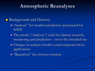 Atmospheric Reanalyses