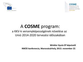 A COSME program: a KKV-k versenyképességének növelése az   Unió 2014-2020 tervezési időszakában
