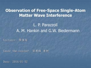Observation of Free-Space Single-Atom Matter Wave Interference