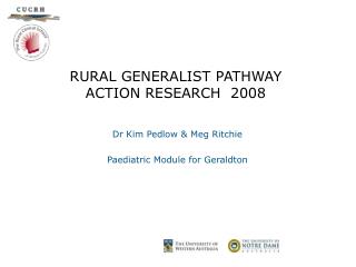 RURAL GENERALIST PATHWAY ACTION RESEARCH 2008